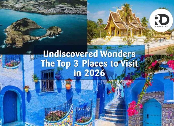 Undiscovered Wonders The Top 3 Places to Visit in 2026 1